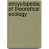 Encyclopedia of Theoretical Ecology by Roy Alan Hastings