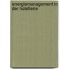 Energiemanagement in der Hotellerie by Meike Lehmann