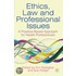Ethics, Law and Professional Issues