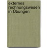 Externes Rechnungswesen in Übungen by Hartmut Bieg