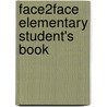 Face2Face Elementary Student's Book door Gillie Cunningham