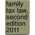 Family Tax Law, Second Edition 2011