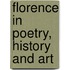Florence in Poetry, History and Art