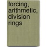 Forcing, Arithmetic, Division Rings by J. Hirschfeld