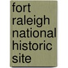 Fort Raleigh National Historic Site door United States Government