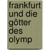 Frankfurt Und Die Götter Des Olymp