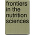 Frontiers in the Nutrition Sciences