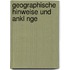 Geographische Hinweise Und Ankl Nge