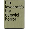 H.P. Lovecraft's The Dunwich Horror door Joe R. Lansdale