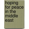 Hoping for Peace in the Middle East door Angela Rovston