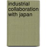 Industrial Collaboration with Japan by Louis Turner