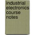 Industrial Electronics Course Notes