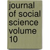 Journal of Social Science Volume 10 door American Social Science Association