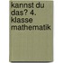 Kannst Du Das? 4. Klasse Mathematik