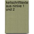 Keilschrifttexte Aus Ninive 1 Und 2