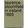 Laurence Bloomfield In Ireland 1869 by William Allingiham