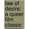 Law of Desire: A Queer Film Classic door Jose Quiroga
