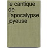 Le Cantique De L'Apocalypse Joyeuse door Arto Paasillinna