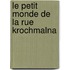 Le Petit Monde De La Rue Krochmalna
