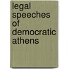 Legal Speeches of Democratic Athens door Andrew Wolpert