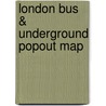 London Bus & Underground PopOut Map door Popout Map
