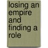 Losing an Empire and Finding a Role