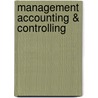 Management Accounting & Controlling by Bjoern Ruehrnoessl