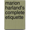 Marion Harland's Complete Etiquette door Marion Harland