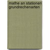 Mathe an Stationen Grundrechenarten by Stephan Giese