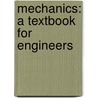 Mechanics: a Textbook for Engineers door James Ellsworth Boyd