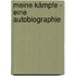 Meine Kämpfe - Eine Autobiographie