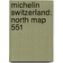Michelin Switzerland: North Map 551
