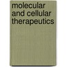 Molecular and Cellular Therapeutics by Ralph Rapley
