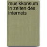 Musikkonsum in Zeiten des Internets by Jana Essich