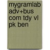 Mygramlab Adv+Bus Com Tdy Vl Pk Ben by Mark Foley