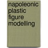 Napoleonic Plastic Figure Modelling by Bill Ottinger