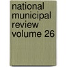 National Municipal Review Volume 26 door National Municipal League