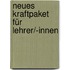 Neues Kraftpaket für Lehrer/-innen