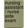 Nursing Assistant / Nurse Aide Exam door Learning Express Llc