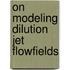 On Modeling Dilution Jet Flowfields