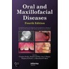 Oral and Maxillofacial Diseases, 4E by Stephen Flint