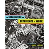Organization and Experience of Work door Tracey Adams