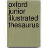 Oxford Junior Illustrated Thesaurus door Oxford Dictionaries