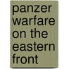 Panzer Warfare on the Eastern Front door Hans Schaufler
