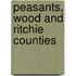 Peasants, Wood and Ritchie Counties