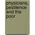 Physicians, Pestilence and the Poor