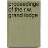 Proceedings of the R.W. Grand Lodge by Michigan Michigan