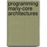 Programming Many-core Architectures door Long Chen