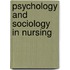 Psychology and Sociology in Nursing