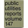 Public Utilities Reports Volume 147 door Inc Public Utilities Reports